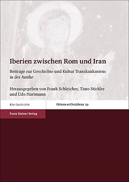 Kartonierter Einband Iberien zwischen Rom und Iran von 