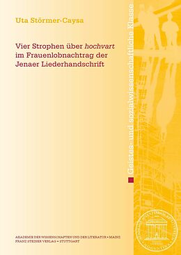 E-Book (pdf) Vier Strophen über &quot;hochvart&quot; im Frauenlobnachtrag der Jenaer Liederhandschrift von Uta Störmer-Caysa