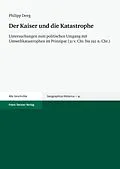 E-Book (pdf) Der Kaiser und die Katastrophe von Philipp Deeg