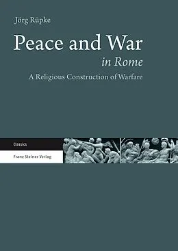 E-Book (pdf) Peace and War in Rome von Jörg Rüpke