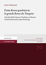 eBook (pdf) From 'Roma quadrata' to 'la grande Roma dei Tarquini' de Adam Ziolkowski