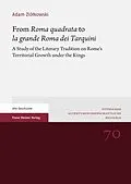 E-Book (pdf) From 'Roma quadrata' to 'la grande Roma dei Tarquini' von Adam Ziolkowski