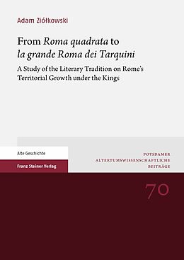 E-Book (pdf) From 'Roma quadrata' to 'la grande Roma dei Tarquini' von Adam Ziolkowski
