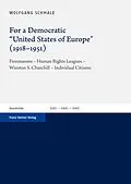 E-Book (pdf) For a Democratic 'United States of Europe' (1918-1951) von Wolfgang Schmale
