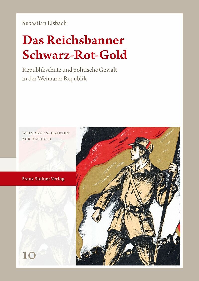 Das Reichsbanner Schwarz-Rot-Gold