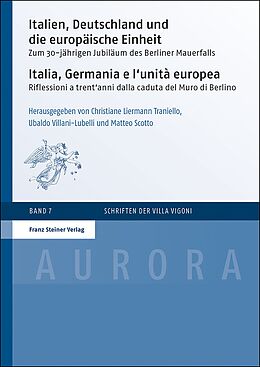 Kartonierter Einband Italien, Deutschland und die europäische Einheit / Italia, Germania e l'unità europea von 