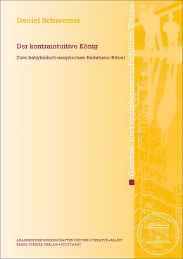 Kartonierter Einband Der kontraintuitive König von Daniel Schwemer