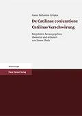 E-Book (pdf) Gaius Sallustius Crispus: De Catilinae coniuratione. Catilinas Verschwörung von 