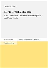 Fester Einband Der Interpret als Double von Thomas Glaser