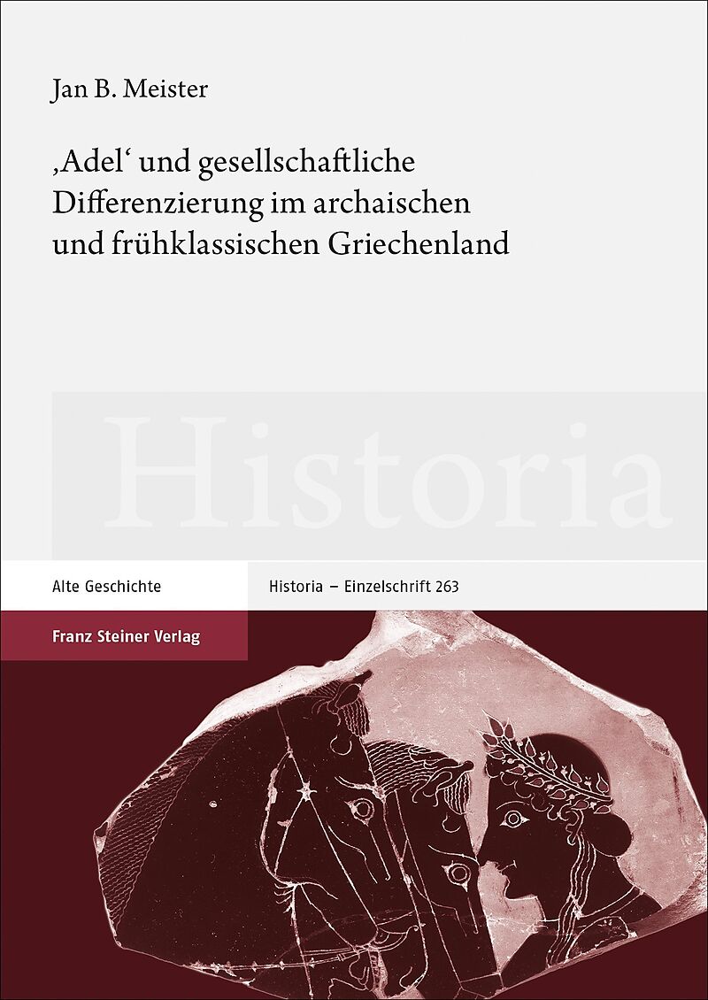 'Adel' und gesellschaftliche Differenzierung im archaischen und frühklassischen Griechenland