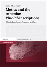 E-Book (pdf) Metics and the Athenian 'Phialai'-Inscriptions von Elizabeth A. Meyer