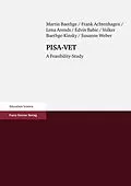 E-Book (pdf) PISA-VET von Frank Achtenhagen, Lena Arends, Edwin Babic