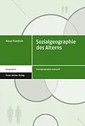 E-Book (pdf) Sozialgeographie des Alterns von Klaus Friedrich