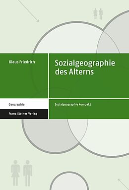 E-Book (pdf) Sozialgeographie des Alterns von Klaus Friedrich