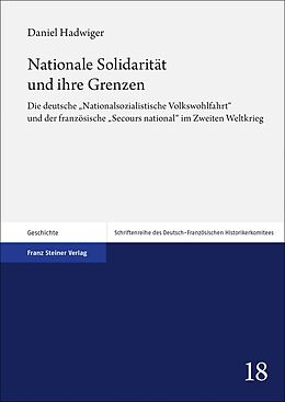 Kartonierter Einband Nationale Solidarität und ihre Grenzen von Daniel Hadwiger