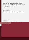 E-Book (pdf) Beiträge zur Geschichte und Kultur des alten Iran und benachbarter Gebiete von 