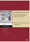 E-Book (pdf) Gewalt als Sprache der Straße von Anke Hilbrenner