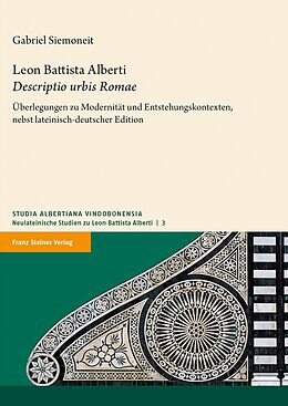 Fester Einband Leon Battista Alberti: &quot;Descriptio urbis Romae&quot; von Gabriel Siemoneit