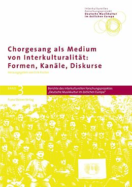 E-Book (pdf) Chorgesang als Medium von Interkulturalität: Formen, Kanäle, Diskurse von 