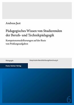 E-Book (pdf) Pädagogisches Wissen von Studierenden der Berufs- und Technikpädagogik von Andreas Just