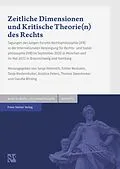 E-Book (pdf) Zeitliche Dimensionen und Kritische Theorie(n) des Rechts von Sonja Heimrath, Esther Neuhann, Tanja Niedernhuber