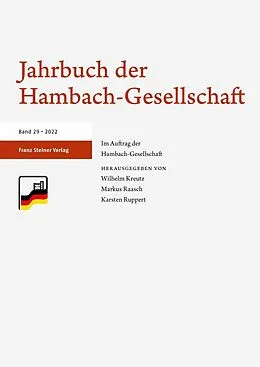 E-Book (pdf) Jahrbuch der Hambach-Gesellschaft 29 (2022) von Markus Raasch, Karsten Ruppert