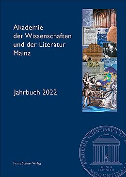 Fester Einband Akademie der Wissenschaften und der Literatur Mainz  Jahrbuch 73 (2022) von 
