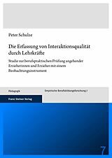 E-Book (pdf) Die Erfassung von Interaktionsqualität durch Lehrkräfte von Peter Schulze