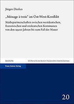 Livre Relié Ménage à trois im Ost-West-Konflikt de Jürgen Dierkes