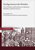 E-Book (pdf) Konfigurationen des Wunders von Elke Koch, Nina Nowakowski, Julia Weitbrecht