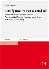 Kartonierter Einband Autorfiguren zwischen Text und Bild von Marie Jacquier