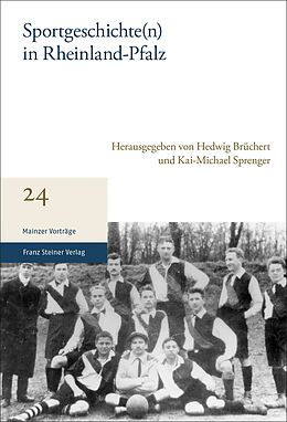 Kartonierter Einband Sportgeschichte(n) in Rheinland-Pfalz von 