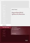 E-Book (pdf) Regionalsprachliche Spektren im Bairischen von Juliane Limper