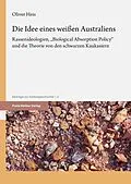 E-Book (pdf) Die Idee eines weißen Australiens von Oliver Heis