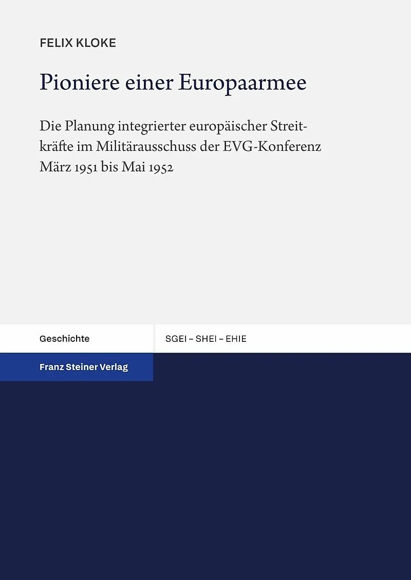 Pioniere einer Europaarmee