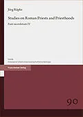 E-Book (pdf) Studies on Roman Priests and Priesthoods von Jörg Rüpke