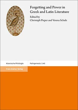 E-Book (pdf) Forgetting and Power in Greek and Latin Literature von 