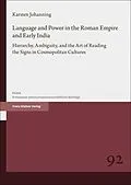 E-Book (pdf) Language and Power in the Roman Empire and Early India von Karsten Johanning