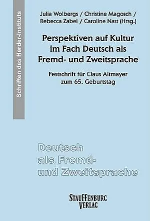 Perspektiven auf Kultur im Fach Deutsch als Fremd -und Zweitsprache