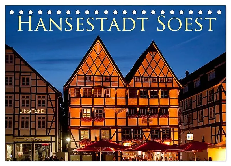 Hansestadt Soest (Tischkalender 2026 DIN A5 quer), CALVENDO Monatskalender