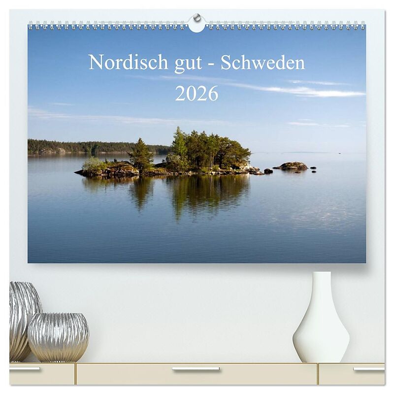 Nordisch gut - Schweden (hochwertiger Premium Wandkalender 2026 DIN A2 quer), Kunstdruck in Hochglanz