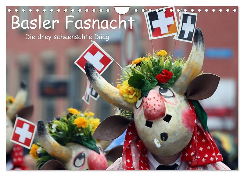 Basler Fasnacht - die drey scheenschte Dääg (Wandkalender 2026 DIN A4 quer), CALVENDO Monatskalender