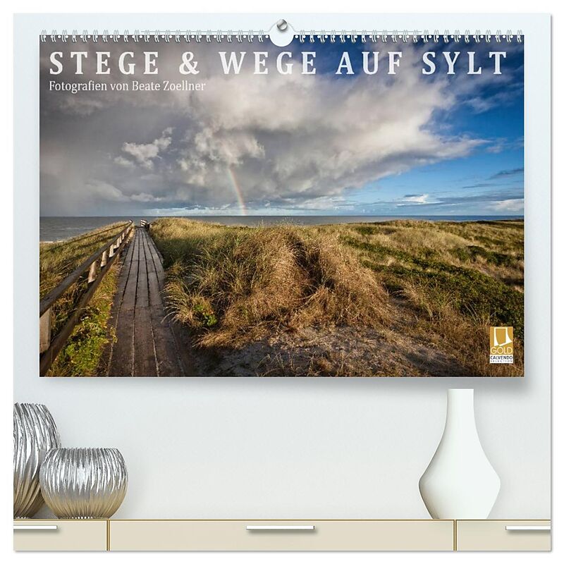 Stege & Wege auf Sylt (hochwertiger Premium Wandkalender 2026 DIN A2 quer), Kunstdruck in Hochglanz