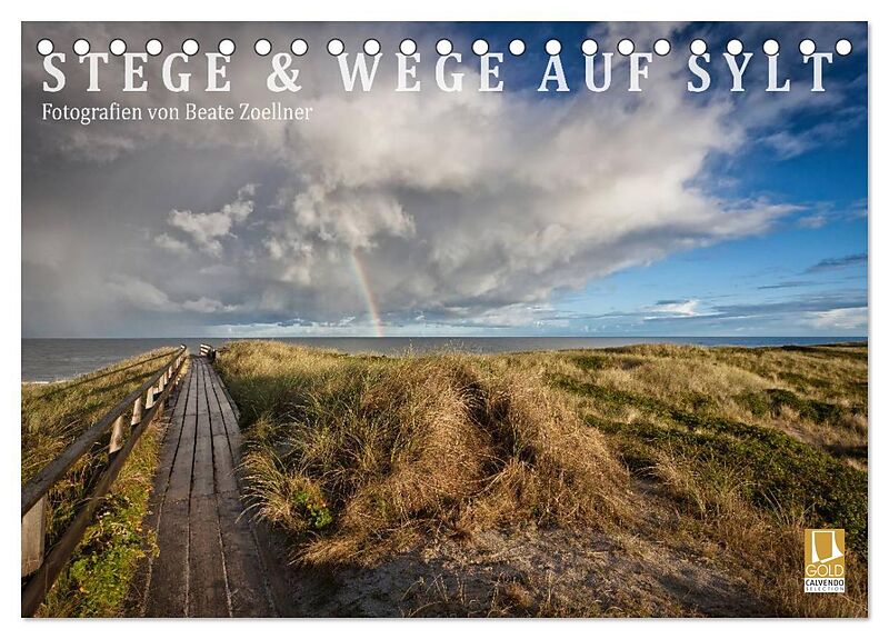 Stege & Wege auf Sylt (Tischkalender 2026 DIN A5 quer), CALVENDO Monatskalender