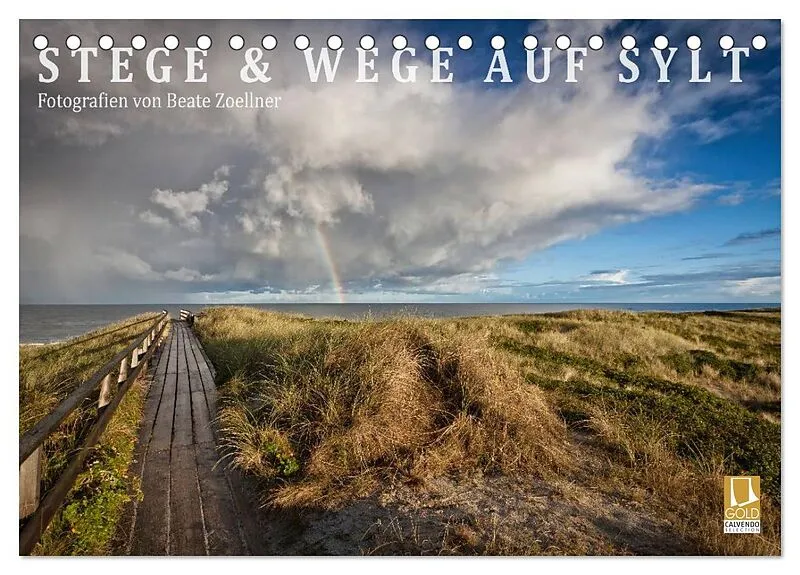 Stege & Wege auf Sylt (Tischkalender 2026 DIN A5 quer), CALVENDO Monatskalender