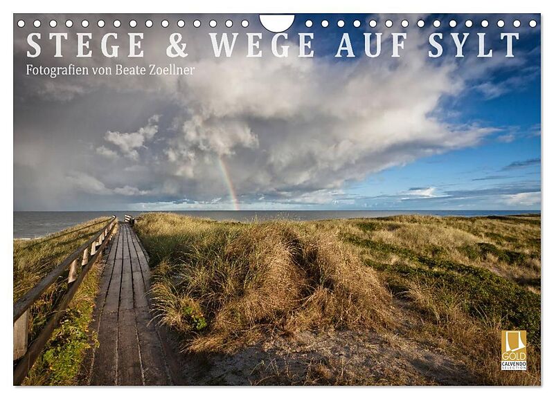 Stege & Wege auf Sylt (Wandkalender 2026 DIN A4 quer), CALVENDO Monatskalender