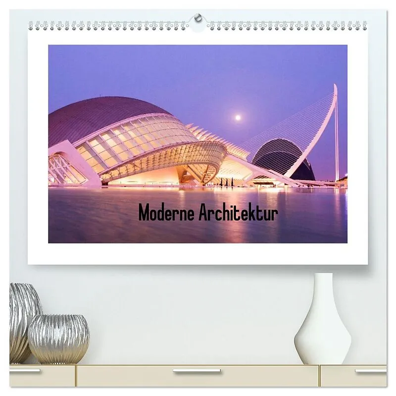 Moderne Architektur (hochwertiger Premium Wandkalender 2026 DIN A2 quer), Kunstdruck in Hochglanz