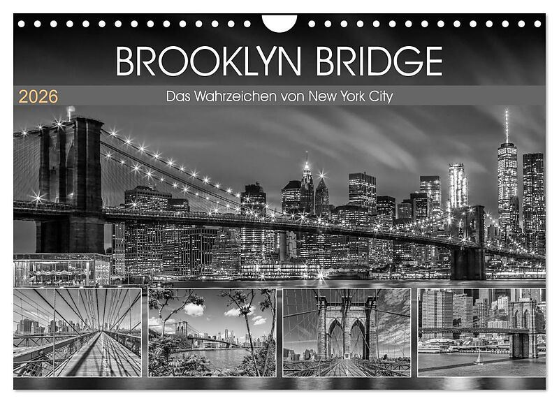 BROOKLYN BRIDGE Das Wahrzeichen von New York City (Wandkalender 2026 DIN A4 quer), CALVENDO Monatskalender