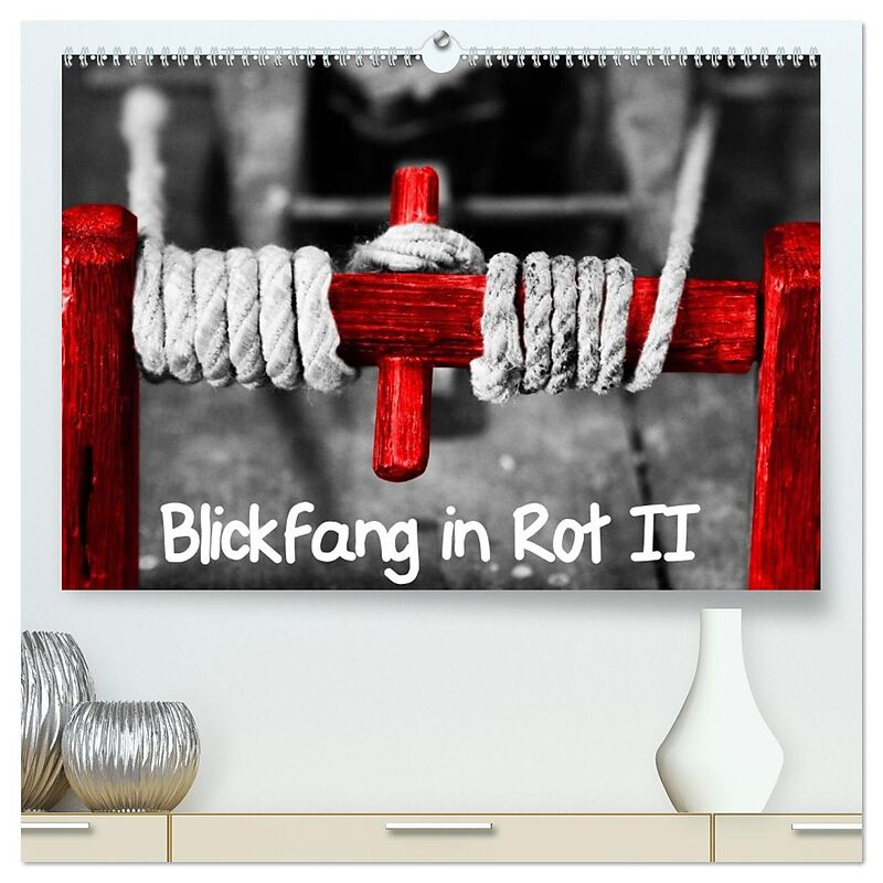 Blickfang in Rot (hochwertiger Premium Wandkalender 2026 DIN A2 quer), Kunstdruck in Hochglanz