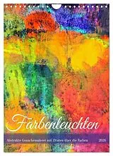 Kalender Farbenleuchten - Abstrakte Gouachemalerei mit Zitaten über die Farben (Wandkalender 2026 DIN A4 hoch), CALVENDO Monatskalender von Michaela Schimmack